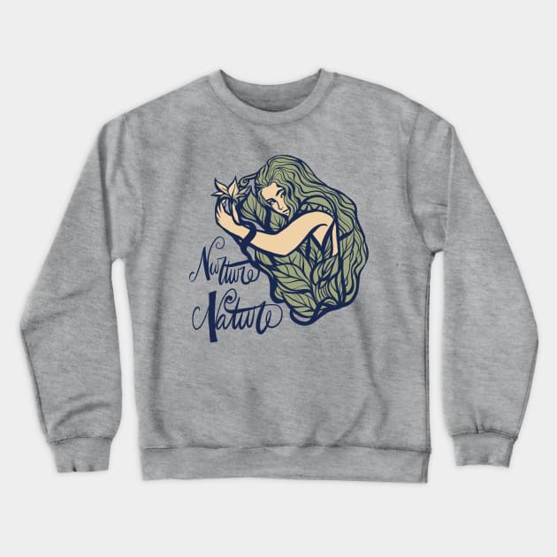 Nurture Nature Dryad Nature Nymph Crewneck Sweatshirt by bubbsnugg